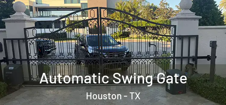  Automatic Swing Gate Houston - TX