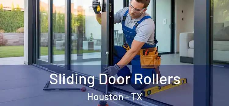 Sliding Door Rollers Houston - TX